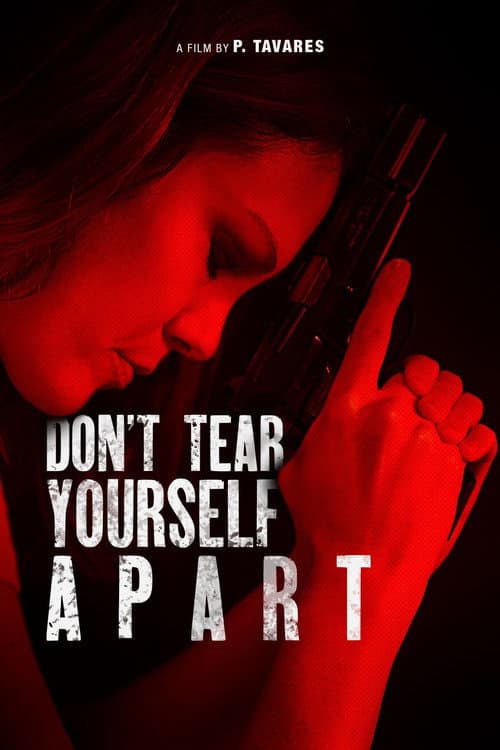 Poster for Don't Tear Yourself Apart