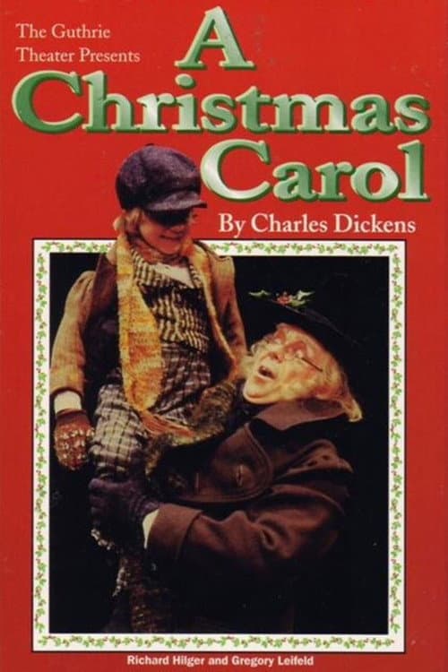 Постер до фільму «The Guthrie Theater Presents A Christmas Carol»