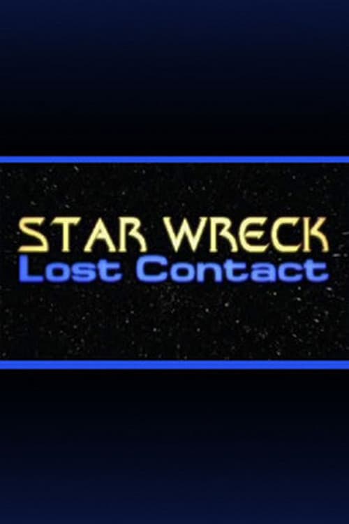 Poster for Star Wreck V: Lost Contact