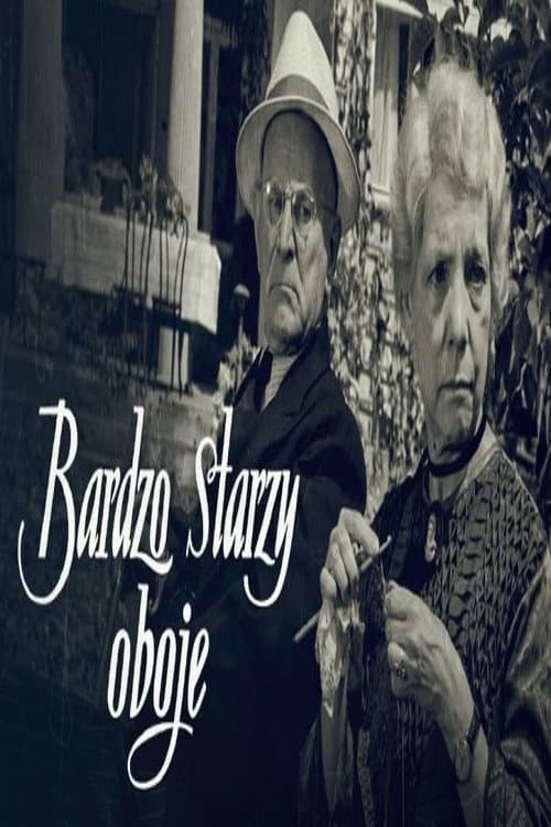 Poster for Bardzo starzy oboje