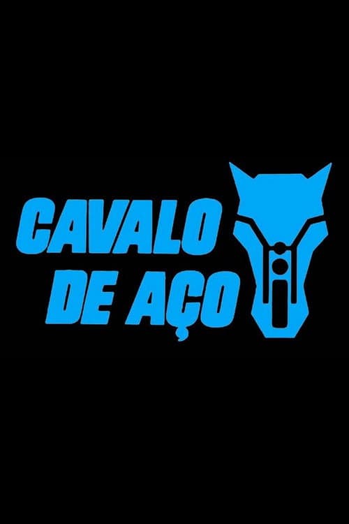 Poster for Cavalo de Aço