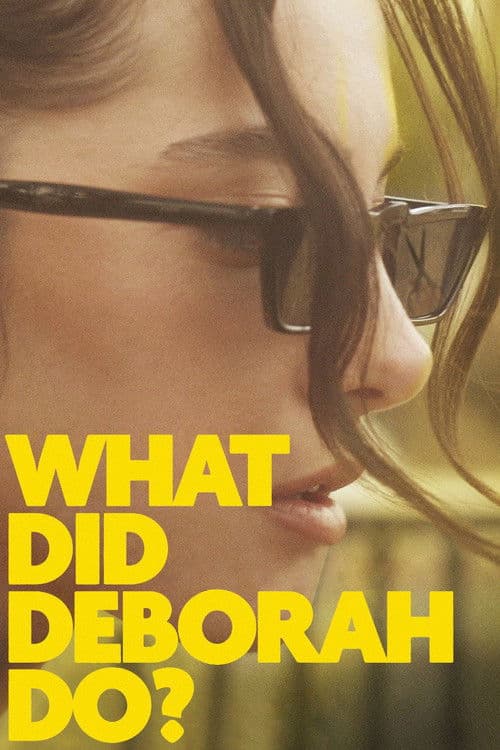 Poster for What Did Deborah Do?