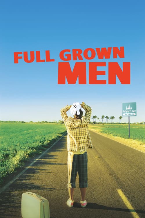 Poster for Full Grown Men