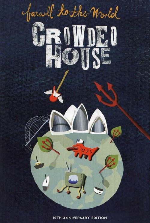 Poster for Crowded House - Farewell to the World