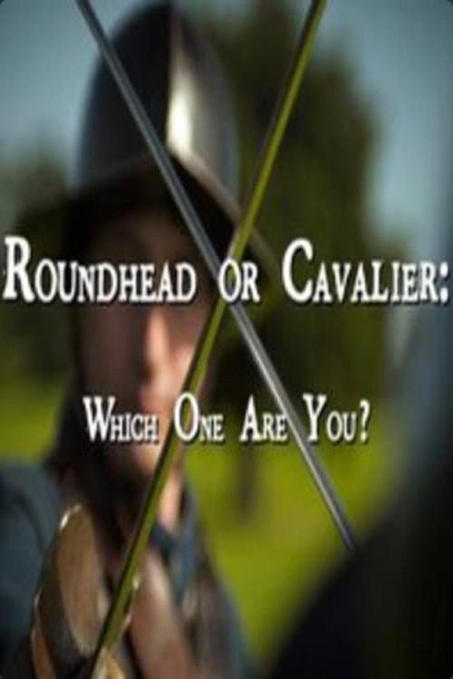 Poster for Roundhead or Cavalier: Which One Are You?