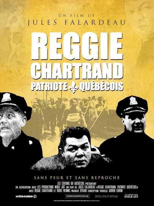 Poster for Reggie Chartrand, patriote québécois