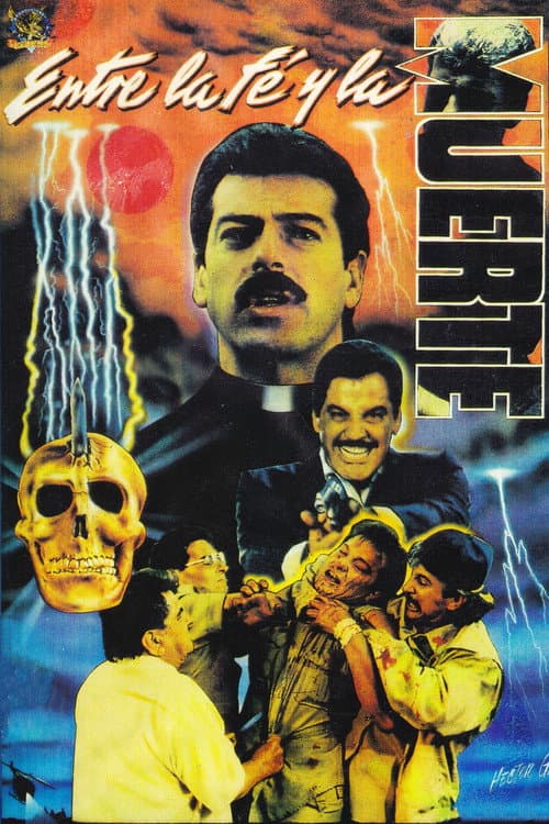 Poster for Entre La Fe y La Muerte