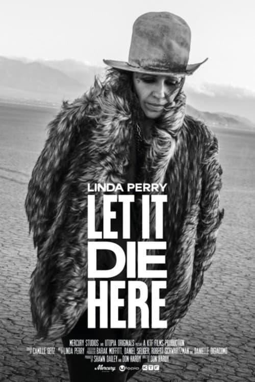 Poster for Linda Perry: Let It Die Here