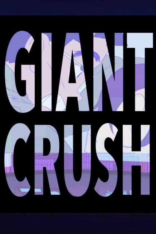 Poster for Giant Crush