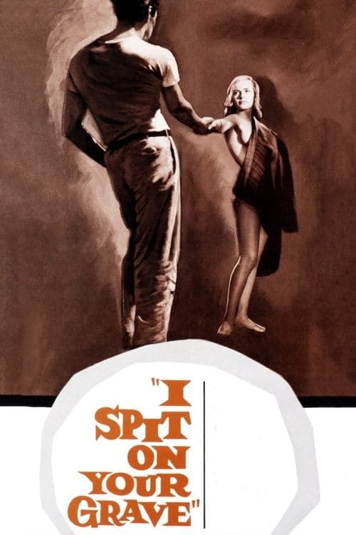 Poster for I Spit on Your Grave