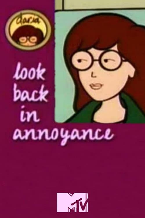 Poster for Daria: Look Back in Annoyance