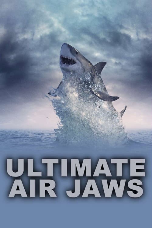 Poster for Ultimate air jaws