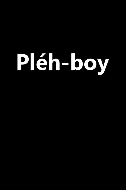 Poster for Pléh-boy