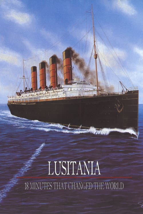Poster for Lusitania: 18 Minutes That Changed the World