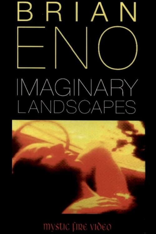 Poster for Brian Eno:  Imaginary Landscapes