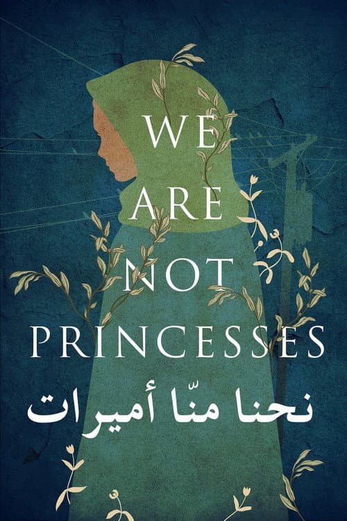 Poster for We Are Not Princesses