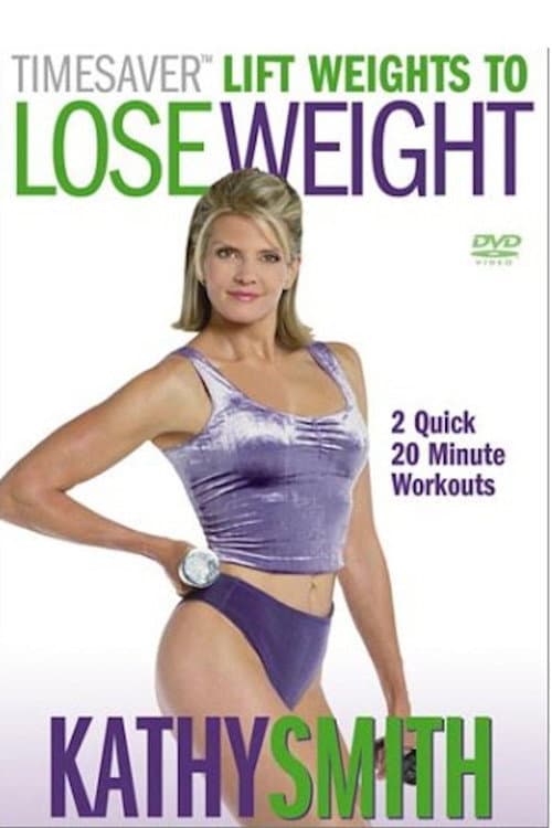 Постер до фільму «Timesaver Lift Weights to Lose Weight»
