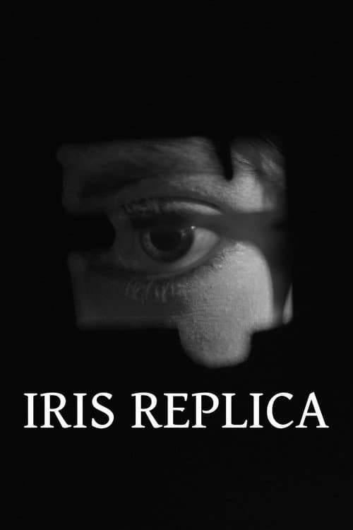 Poster for Iris Replica