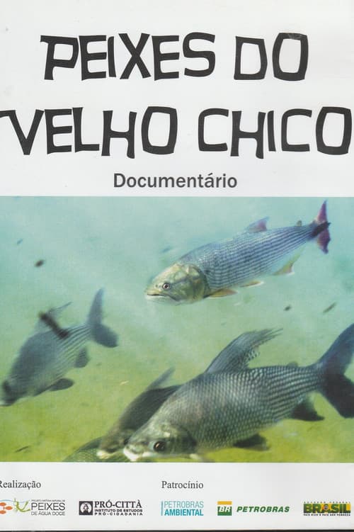 Poster for Peixes do Velho Chico