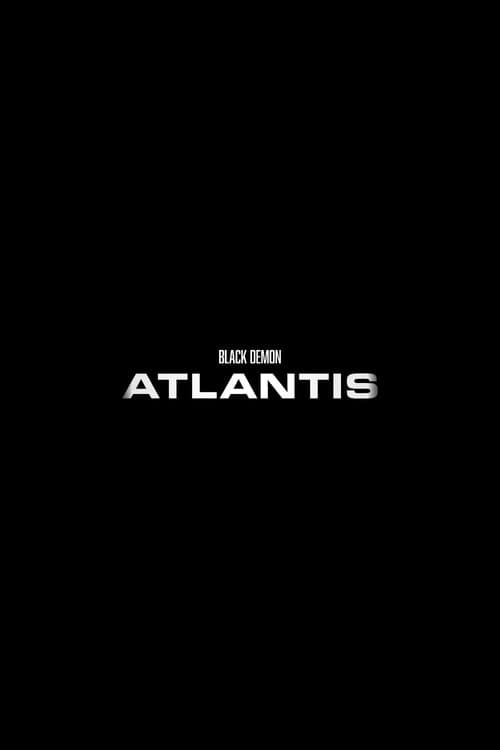Poster for The Black Demon: Atlantis