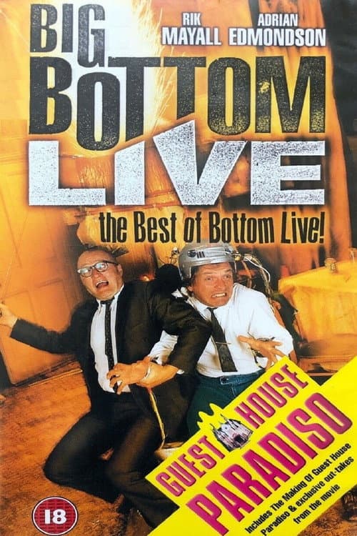 Постер до фільму «Big Bottom Live - The Best of Bottom Live»