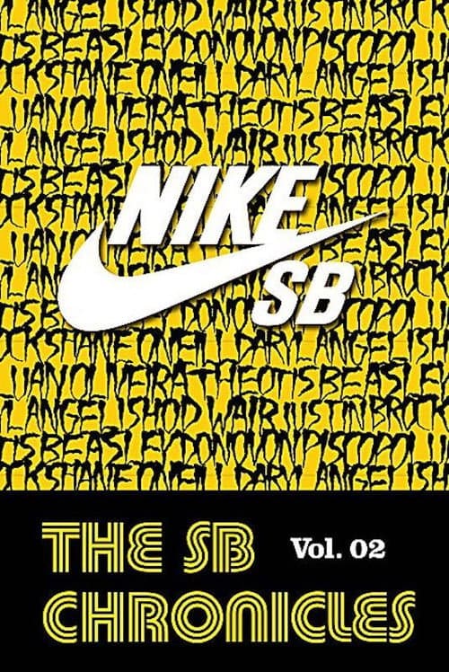 Poster for Nike SB - The SB Chronicles, Vol. 2