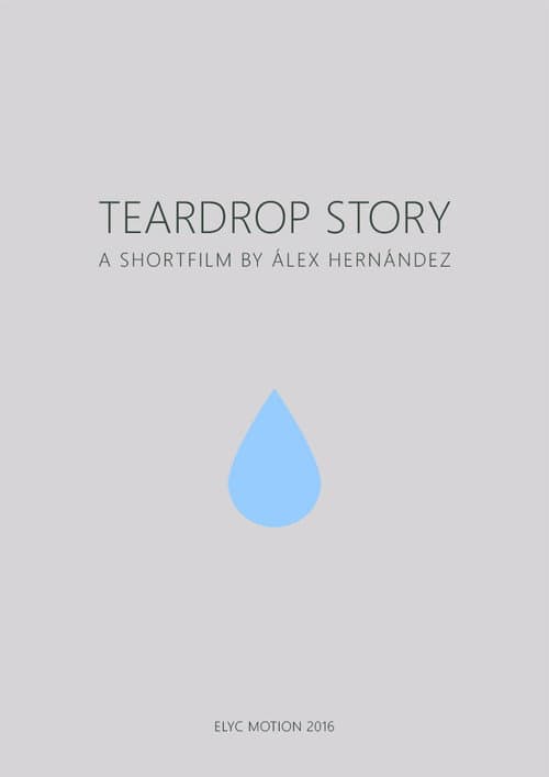 Poster for Teardrop Story