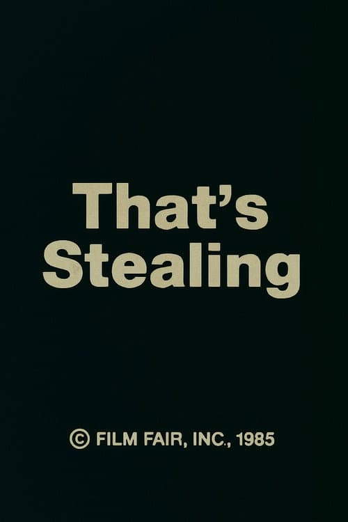 Poster for That's Stealing