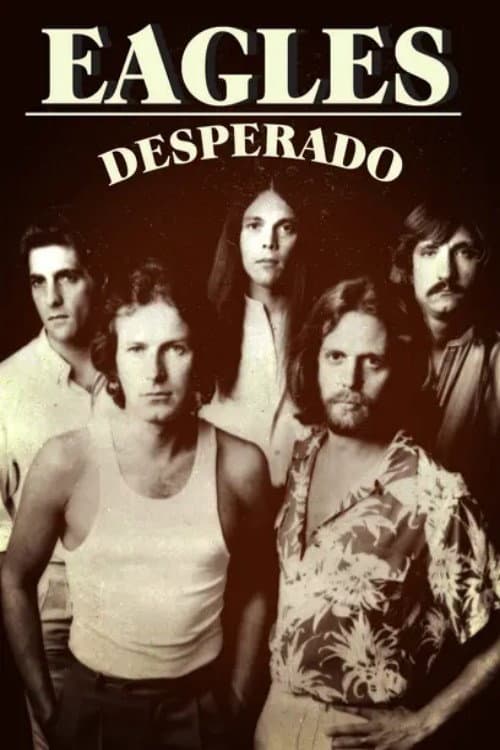 Poster for Eagles: Desperado