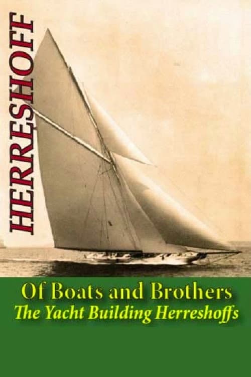 Poster for Of Boats and Brothers: The Yacht Building Herreshoffs