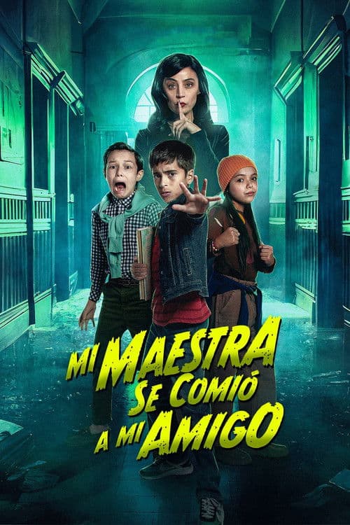 Poster for Mi Maestra se comió a mi amigo