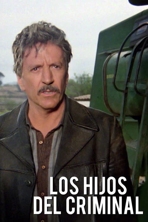 Poster for Los hijos del criminal