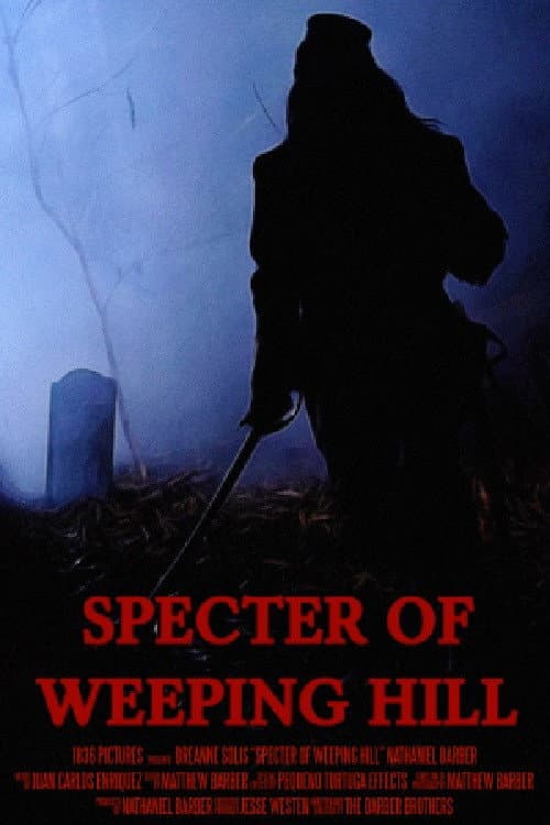 Poster for Specter of Weeping Hill
