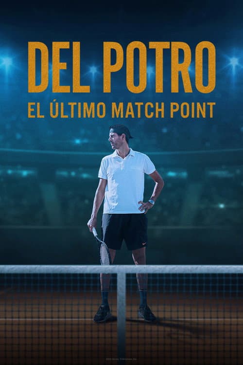 Poster for Del Potro, el último match point