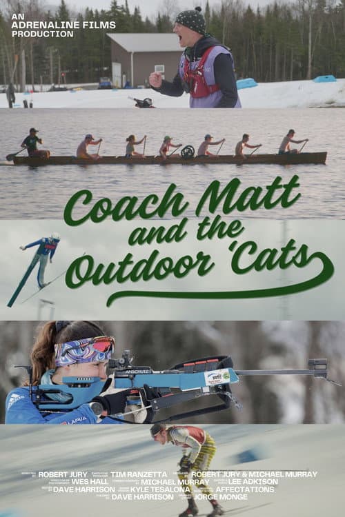 Постер до фільму «Coach Matt and the Outdoor 'Cats»