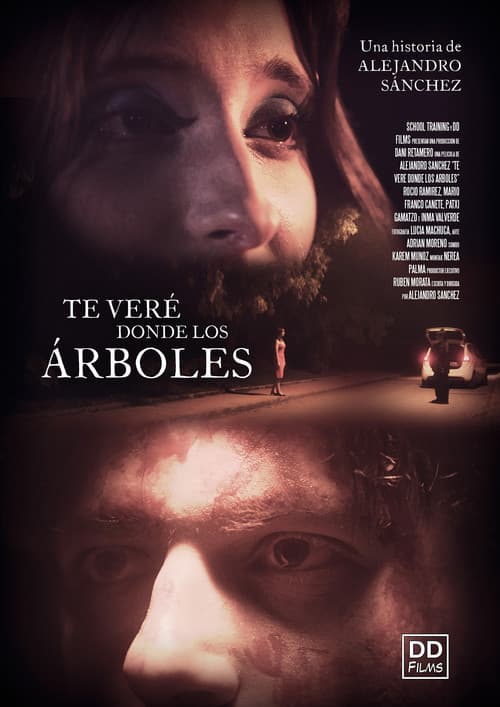 Poster for Te Veré Donde Los Árboles