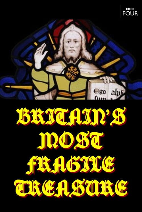 Poster for Britain's Most Fragile Treasure
