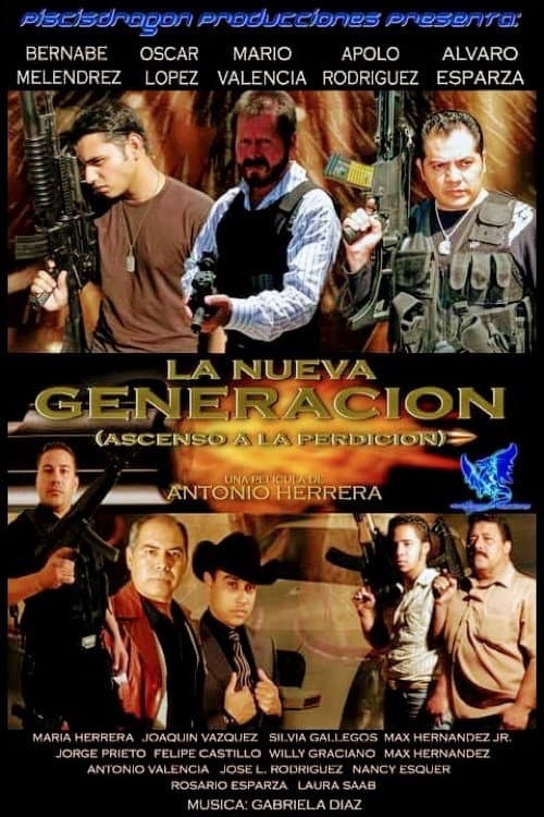 Poster for La nueva generación: Ascenso a la perdición