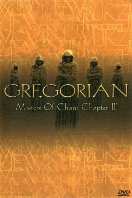Poster for Gregorian: Masters Of Chant (Chapter 3)