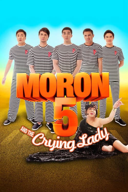 Poster for Moron 5 and the Crying Lady
