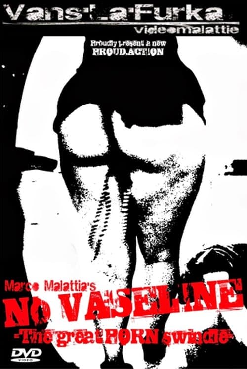 Poster for No Vaseline: The Great Porn Swindle
