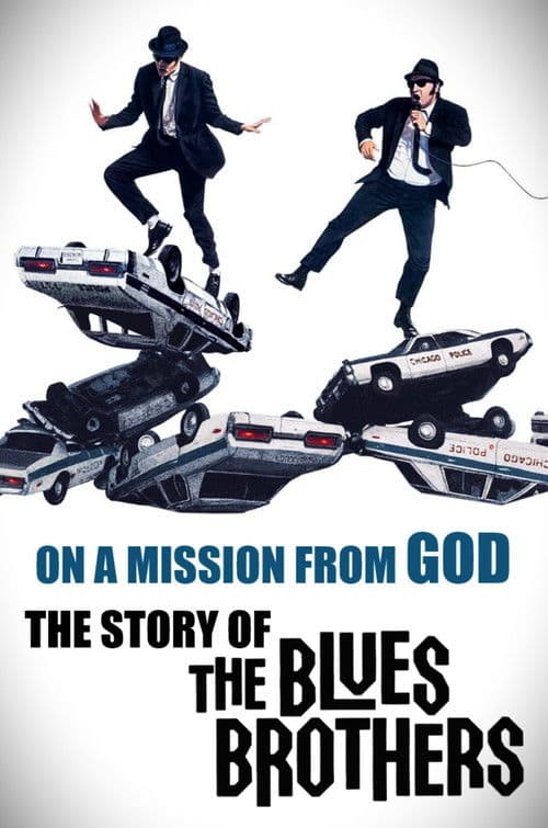 Poster for On a Mission from God: The Story of the Blues Brothers
