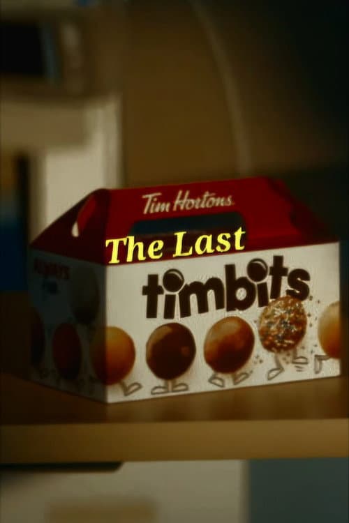 Poster for The Last Timbit