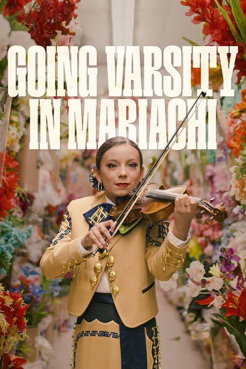 Poster for Going Varsity in Mariachi