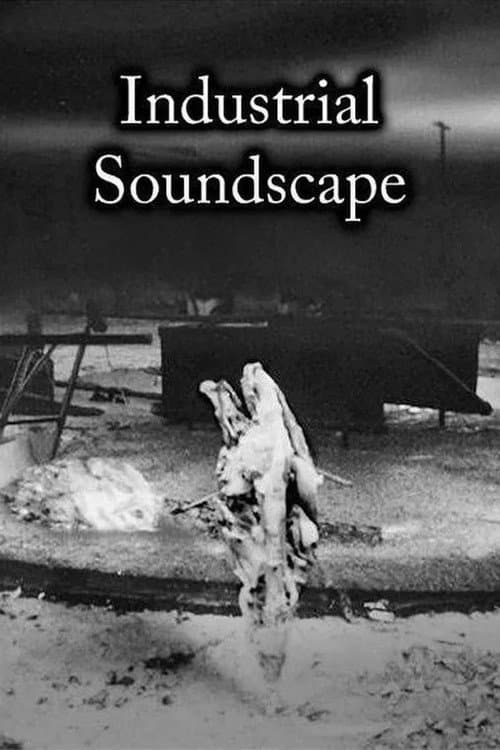 Poster for Industrial Soundscape