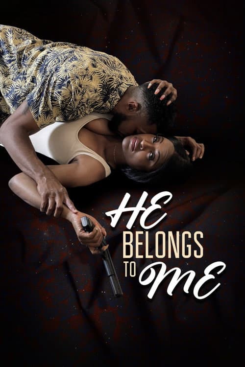 Poster for He Belongs to Me