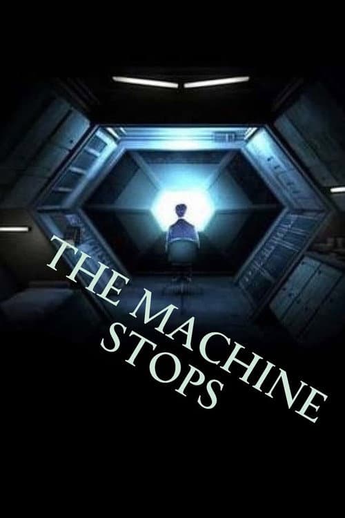 Poster for The Machine Stops