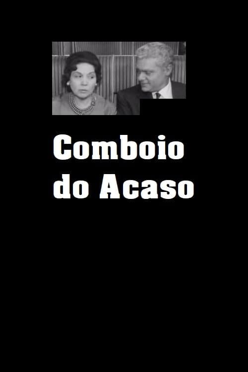 Poster for Comboio do Acaso