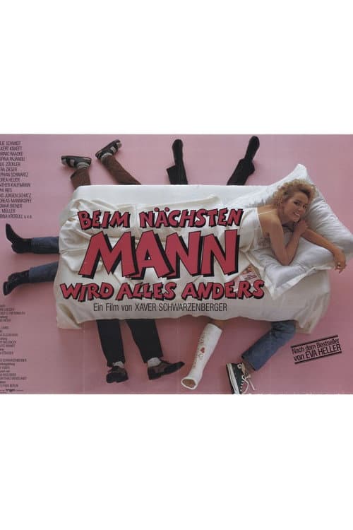 Poster for Beim nächsten Mann wird alles anders
