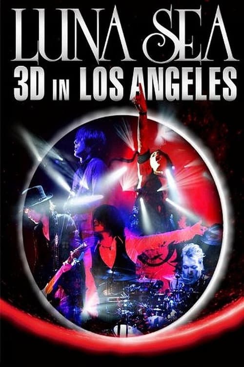 Poster for Luna Sea 3D in Los Angeles